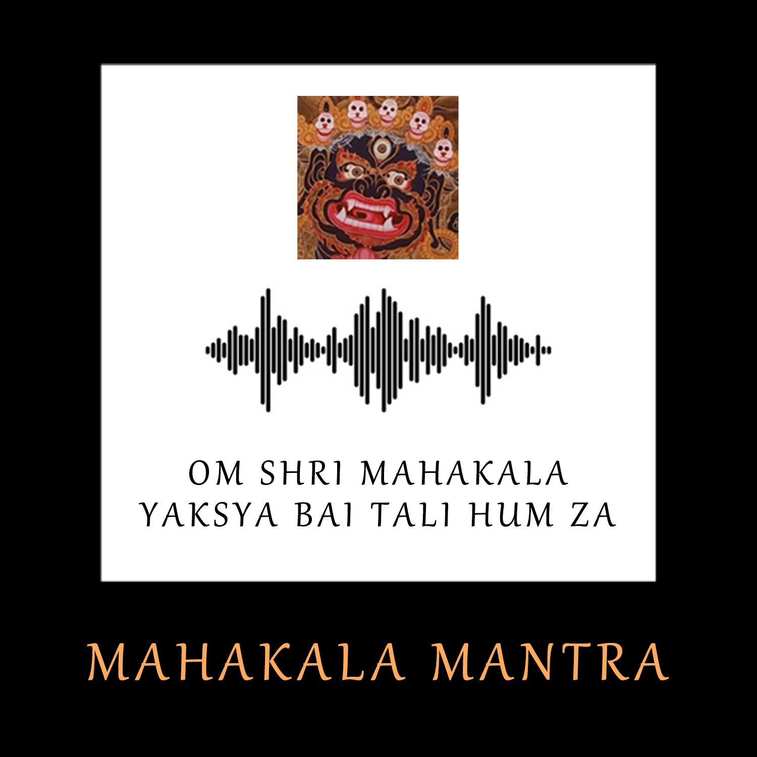 MAHAKALA Mantra Blessing Online